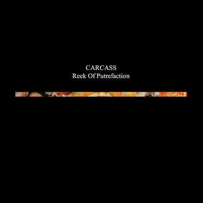 Reek of Putrefaction - Carcass [VINYL]