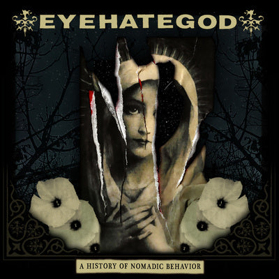 A History of Nomadic Behavior - Eyehategod [CD]