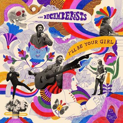 I'll Be Your Girl:   - The Decemberists [VINYL]