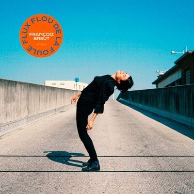 Flux Flou De La Foule:   - Françoiz Breut [VINYL]