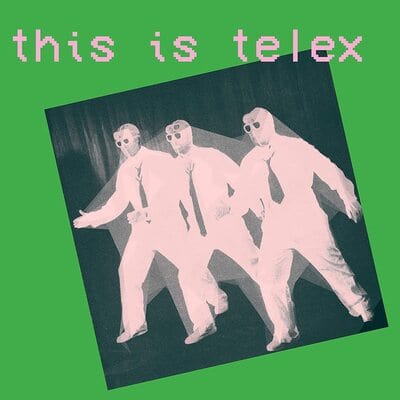 This Is Telex:   - Telex [CD]