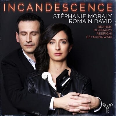 Brahms/Respighi/Dohnányi/Szymanowski: Incandescence:   - Johannes Brahms [CD]