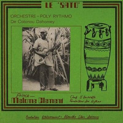 Le Sato:   - Orchestre Poly-Rythmo De Contonou Dahomey [VINYL]