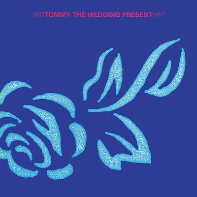 Tommy: 1985-1987 - The Wedding Present [CD]