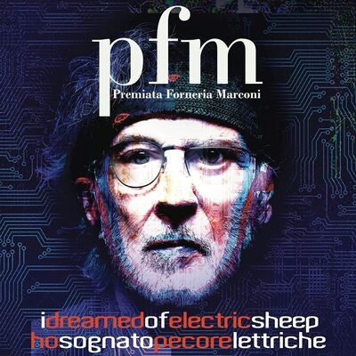 I Dreamed of Electric Sheep:   - Premiata Forneria Marconi [VINYL]
