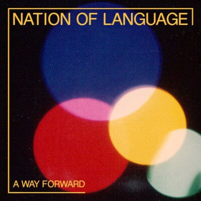 A Way Forward:   - Nation of Language [CD]