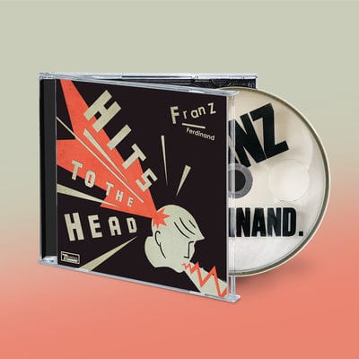 Hits to the Head:   - Franz Ferdinand [CD]