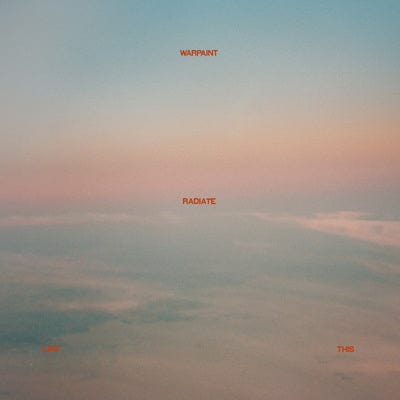 Radiate Like This:   - Warpaint [CD]