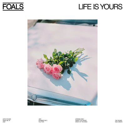 Life Is Yours - Foals [VINYL Limited Edition]