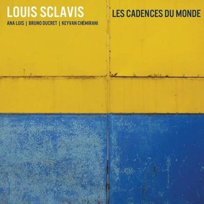 Les Cadences Du Monde - Louis Sclavis [CD]