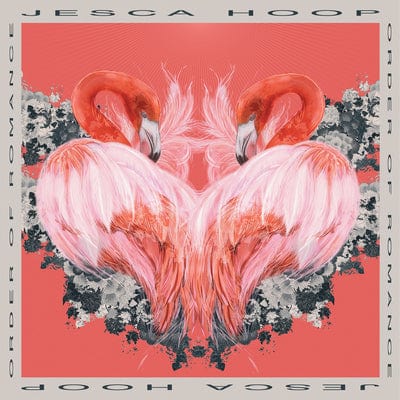 Order of Romance:   - Jesca Hoop [CD]