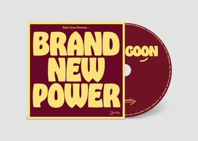 Brand New Power:   - Ruby Goon [CD]