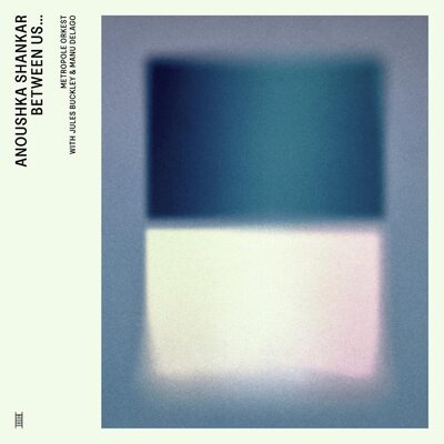 Between Us - Anoushka Shankar [VINYL]