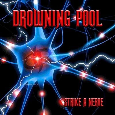 Strike a Nerve:   - Drowning Pool [CD]