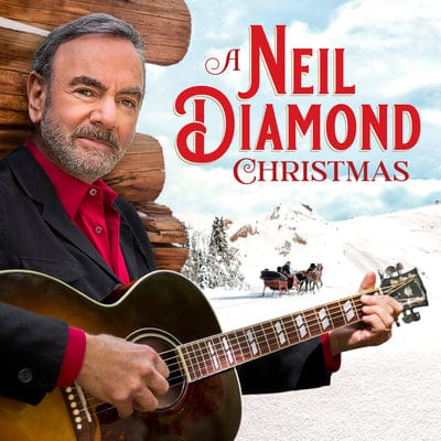 A Neil Diamond Christmas:   - Neil Diamond [CD]