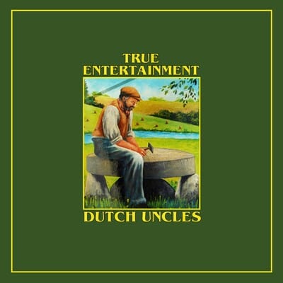 True Entertainment - Dutch Uncles [VINYL]