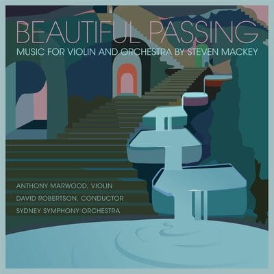 Beautiful Passing: Music for Violin and Orchestra... - Steven Mackey [CD]