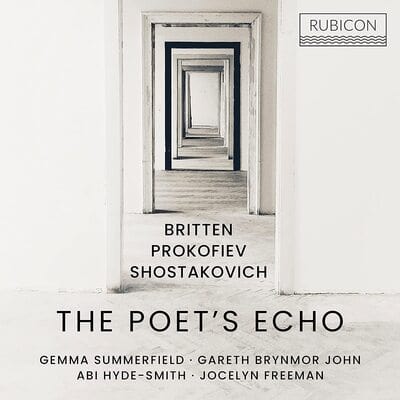 Britten/Prokofiev/Shostakovich: The Poet's Echo:   - Benjamin Britten [CD]