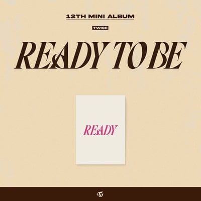 READY to BE (READY Ver.):   - TWICE [CD]