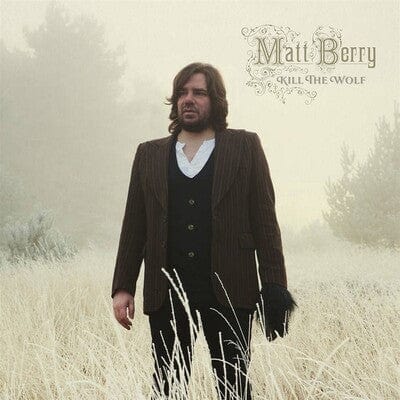 Kill the Wolf - Matt Berry [VINYL Limited Edition]