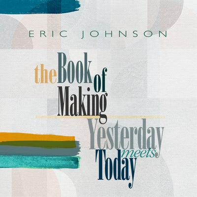 Yesterday Meets Today - Eric Johnson [VINYL]