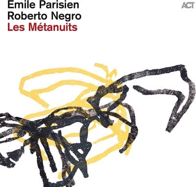 Les Métanuits - Emile Parisien/Roberto Negro [CD]