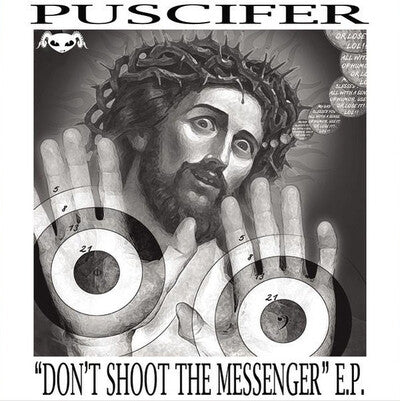 Don't Shoot the Messenger E.P. - Puscifer [VINYL]
