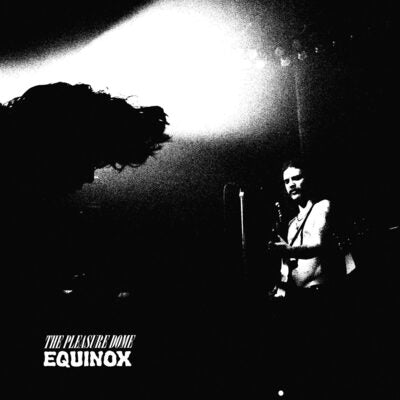 Equinox - The Pleasure Dome [VINYL]