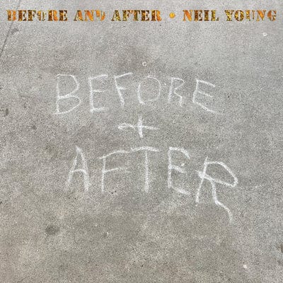 Before and After - Neil Young [CD]