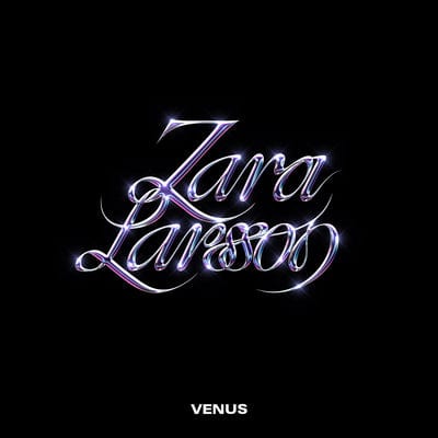 Venus - Zara Larsson [CD]