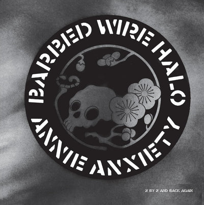 Barbed Wire Halo - Annie Anxiety [VINYL]