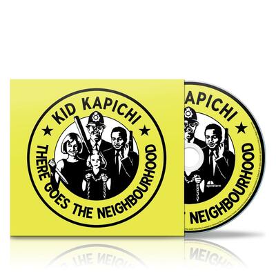 There Goes the Neighbourhood - Kid Kapichi [CD]