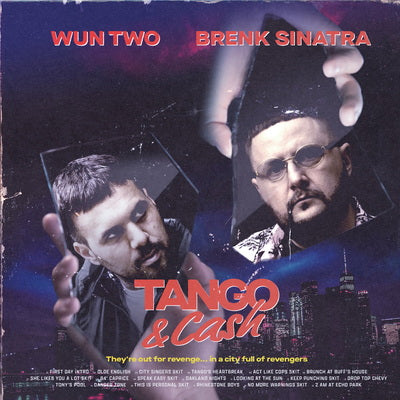 Tango & Cash - Brenk Sinatra & Wun Two [VINYL]