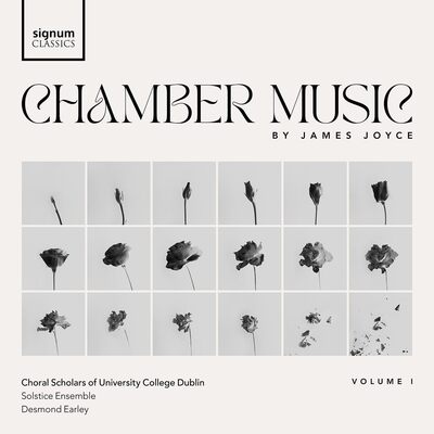 James Joyce Chamber Music- Volume 1 - The Choral Scholars of University College Dublin [CD]