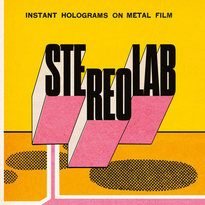 Instant Holograms On Metal Film - Stereolab [VINYL]
