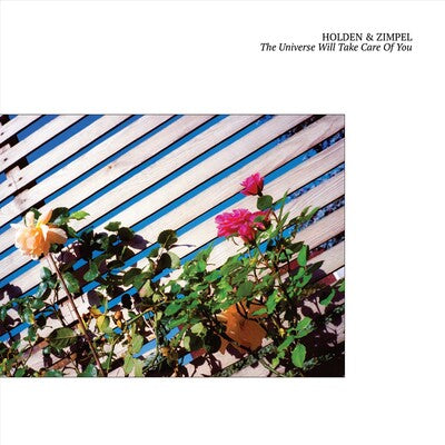 The Universe Will Take Care of You - Holden & Zimpel [CD]