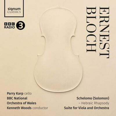 Ernest Bloch: Schelomo/Suite for Viola and Orchestra - Ernest Bloch [CD]