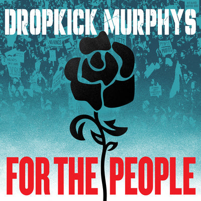 For the People - Dropkick Murphys [VINYL]
