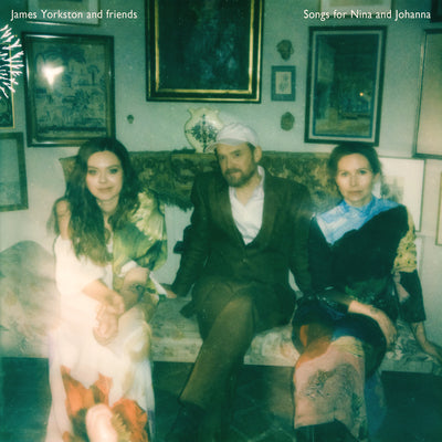 Songs for Nina and Johanna - James Yorkston and Friends [CD]
