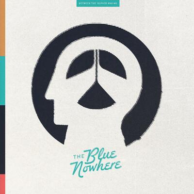 The Blue Nowhere (Limited Deluxe Edition) - Between the Buried and Me [VINYL]