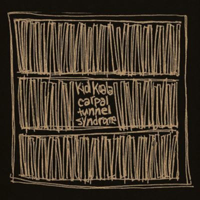 Carpal Tunnel Syndrome  (25th Anniversary Edition) - Kid Koala [VINYL]