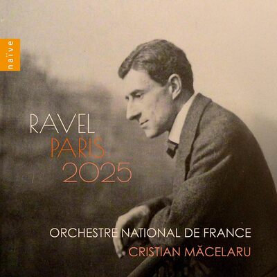 Ravel: Paris 2025 - Maurice Ravel [CD]