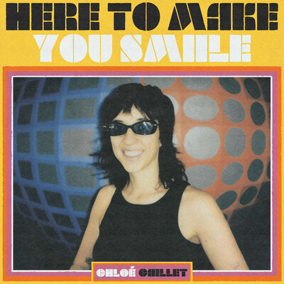 Here to Make You Smiile - Chloé Caillet [VINYL]