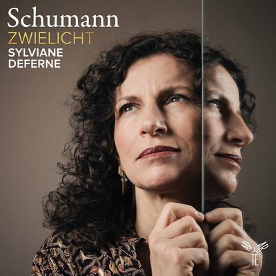 Sylviane Deferne: Schumann: Zwielicht - Robert Schumann [CD]