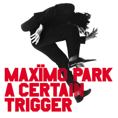 A Certain Trigger (20th Anniversary Edition) - Maxïmo Park [Colour Vinyl]