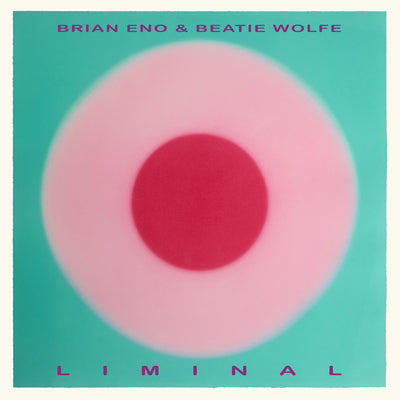 Liminal - Brian Eno & Beatie Wolfe [CD]