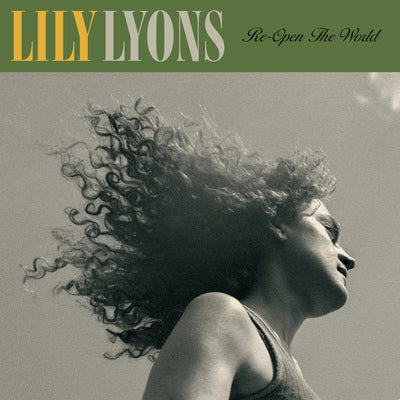 Re-open the World - Lily Lyons [CD]