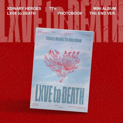 LXVE to DEATH (The End Ver.) - Xdinary Heroes [CD]
