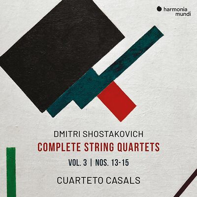 Dmitri Shostakovich: Complete String Quartets, Nos. 13-15, Vol.3 - Dmitri Shostakovich [CD]