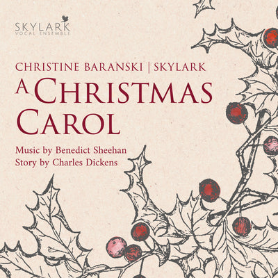 Benedict Sheehan: A Christmas Carol - Skylark Vocal Ensemble [CD]